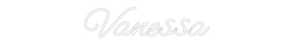 Custom Neon: Vanessa