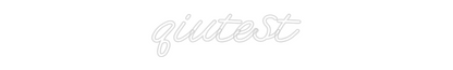 Custom Neon: qiutest