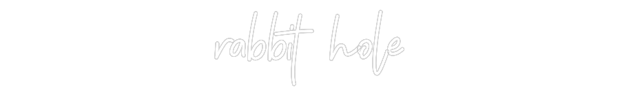 Custom Neon: rabbit hole