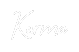Custom Neon: Karma