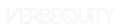 Custom Neon: Verbequity