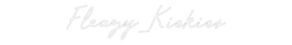 Custom Neon: Fleazy_Kiekies