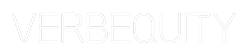 Custom Neon: Verbequity