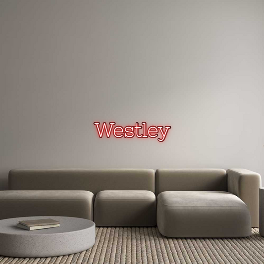 Custom Neon: Westley