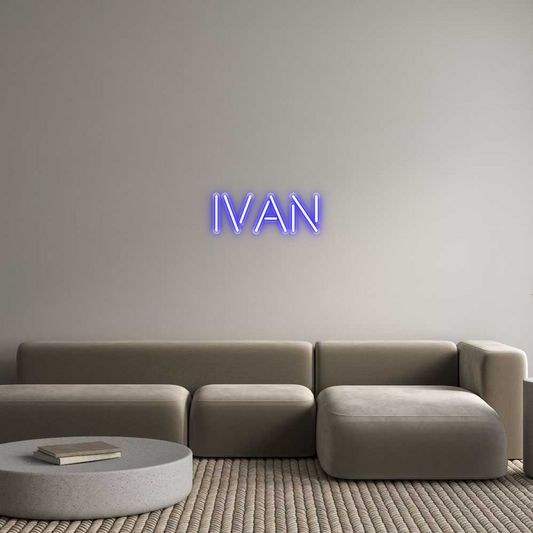 Custom Neon: IVAN