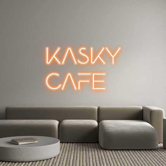 Custom Neon: KASKY
CAFE