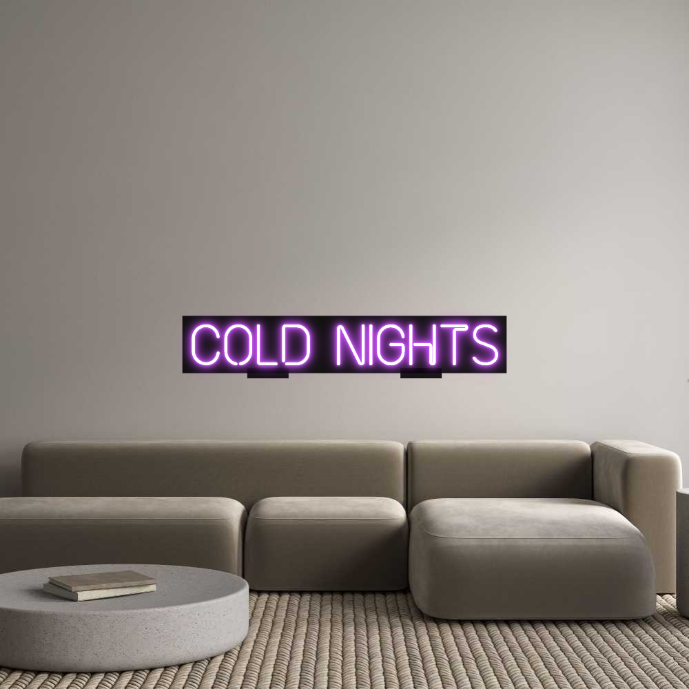Custom Neon: Cold Nights
