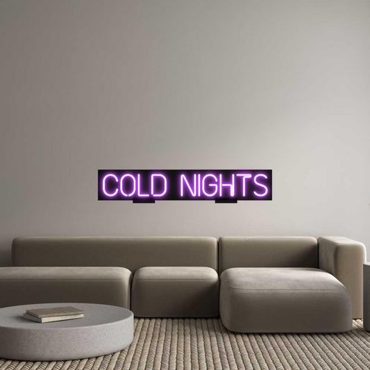 Custom Neon: Cold Nights