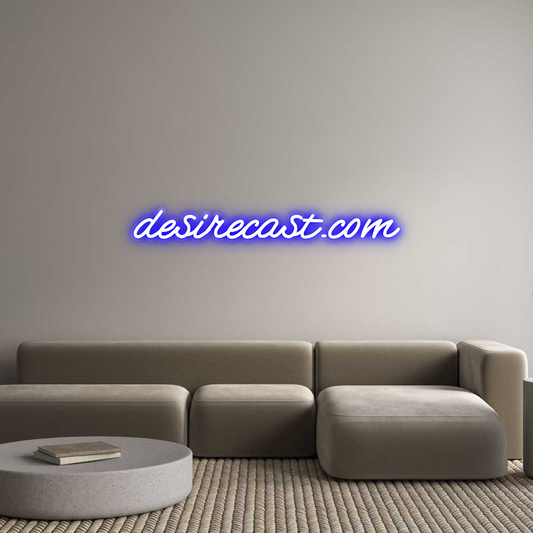 Custom Neon: desirecast.com
