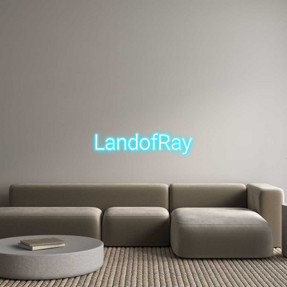 Custom Neon: LandofRay
