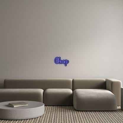 Custom Neon: Chop