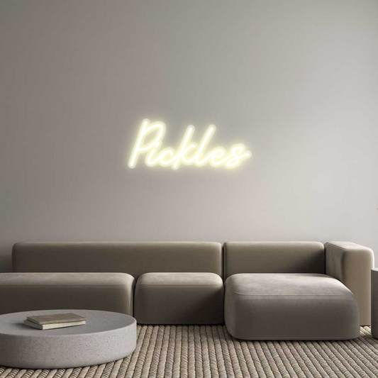 Custom Neon: Pickles