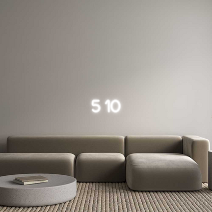Custom Neon: 5 10