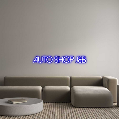 Custom Neon: Auto shop J&B