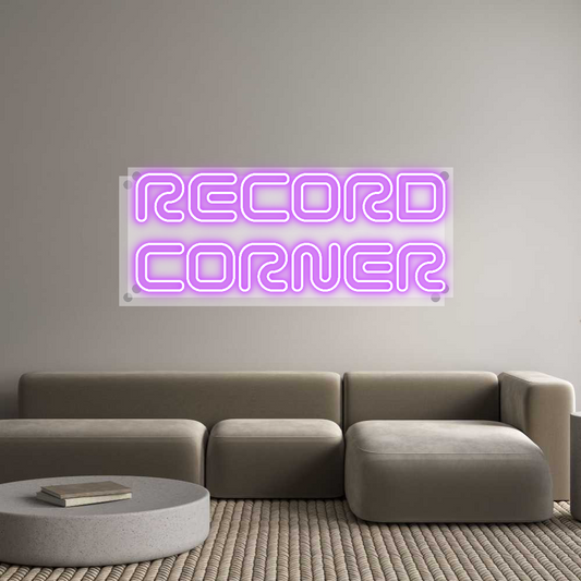 Custom Neon: RECORD
CORNER