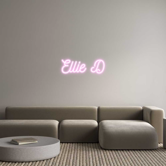 Custom Neon: Ellie D