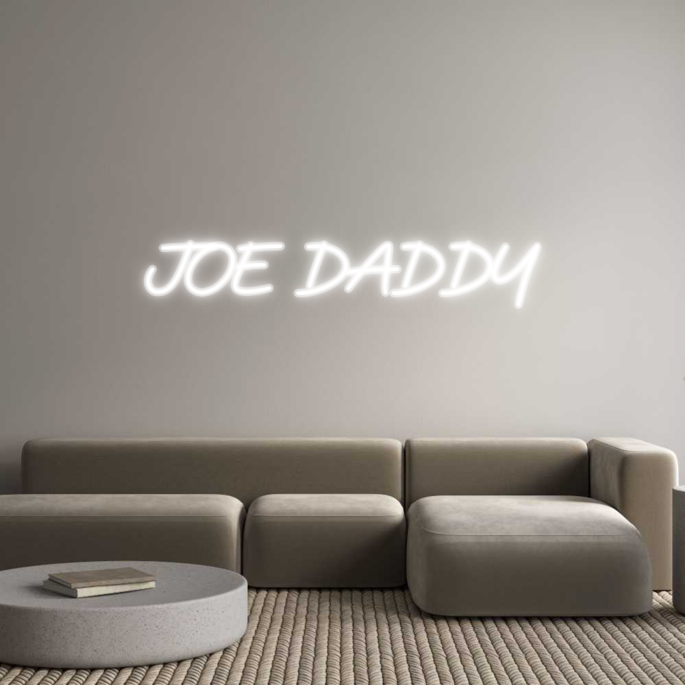 Custom Neon: JOE DADDY
