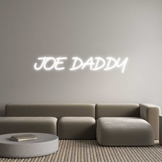 Custom Neon: JOE DADDY