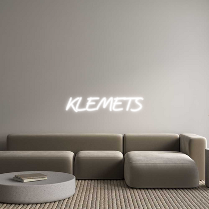 Custom Neon: KLEMETS