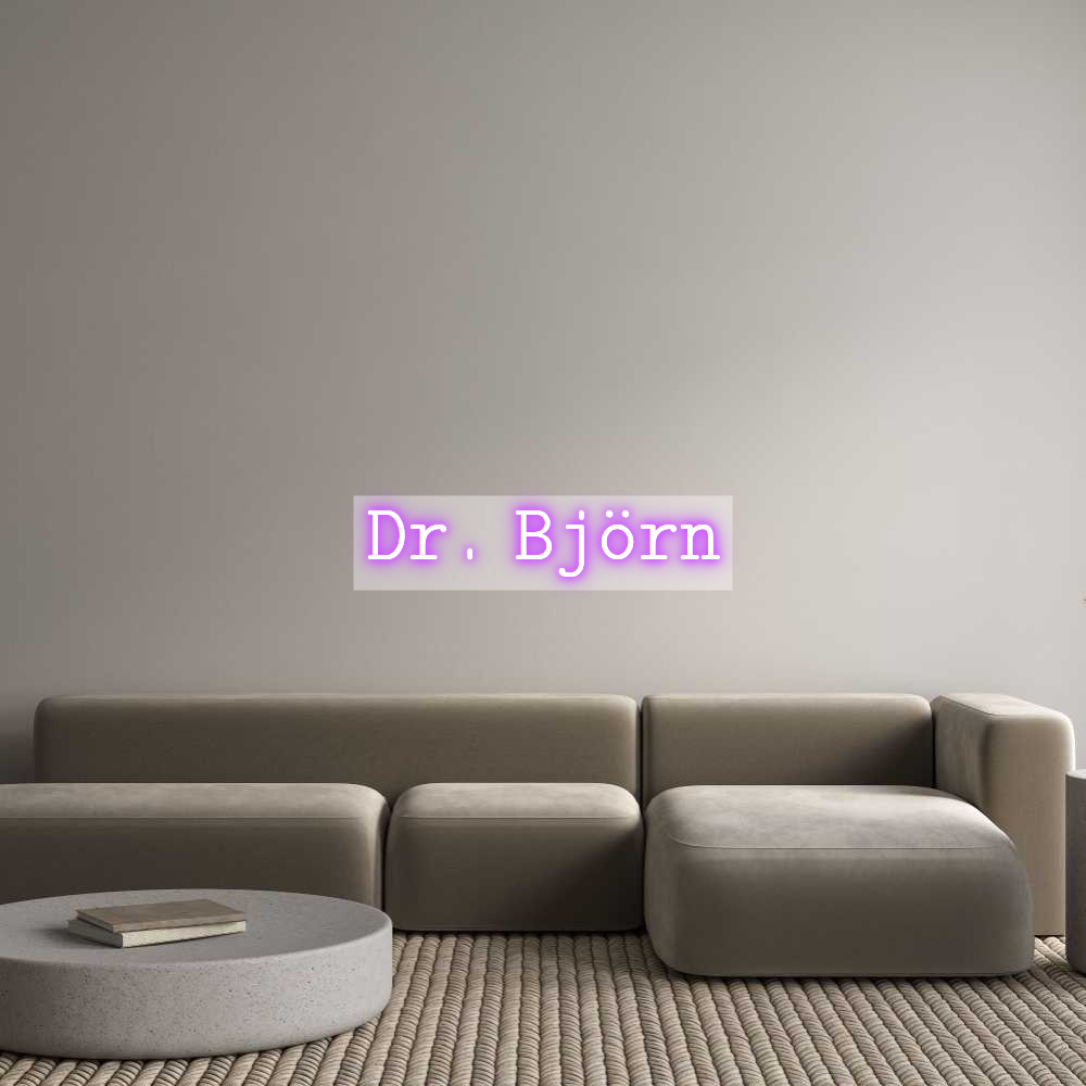 Custom Neon: Dr. Björn