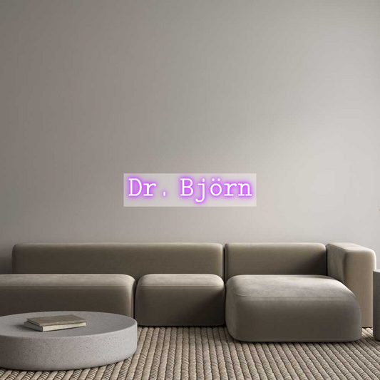 Custom Neon: Dr. Björn