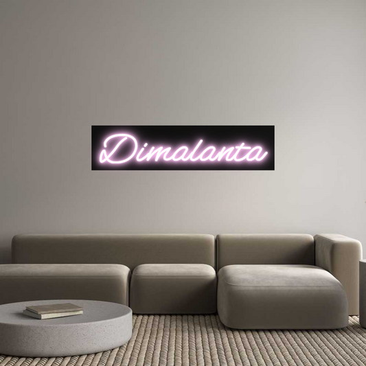 Custom Neon: Dimalanta