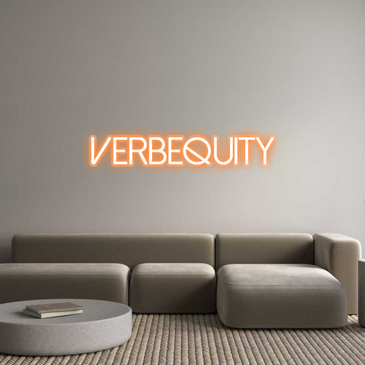 Custom Neon: Verbequity