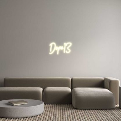 Custom Neon: Dope13