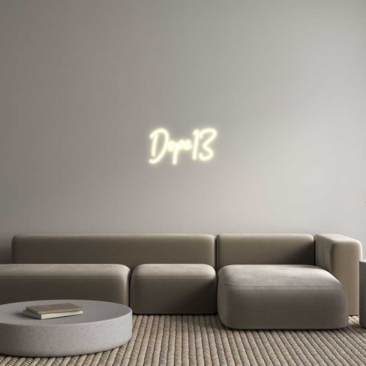Custom Neon: Dope13