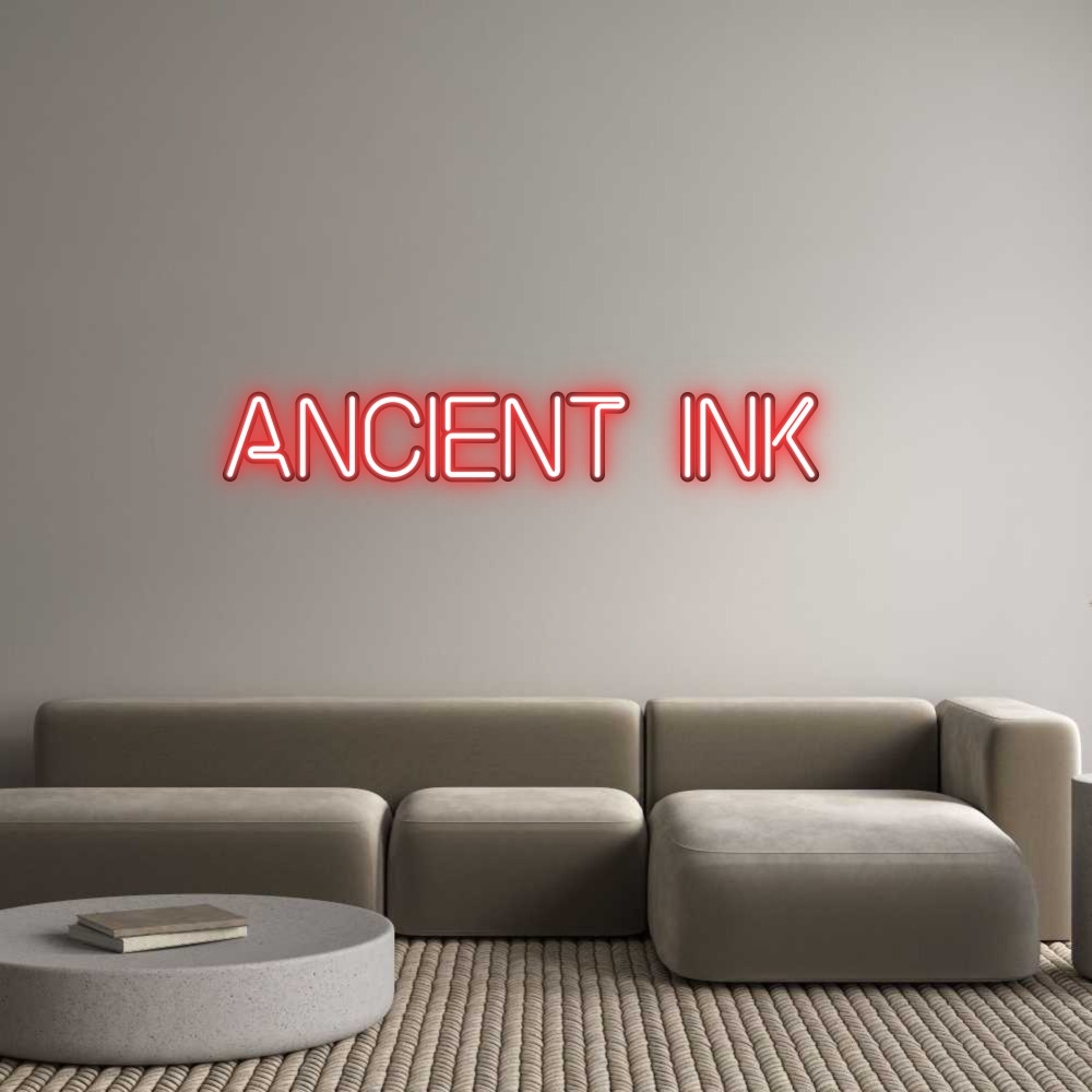 Custom Neon: Ancient ink