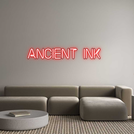 Custom Neon: Ancient ink