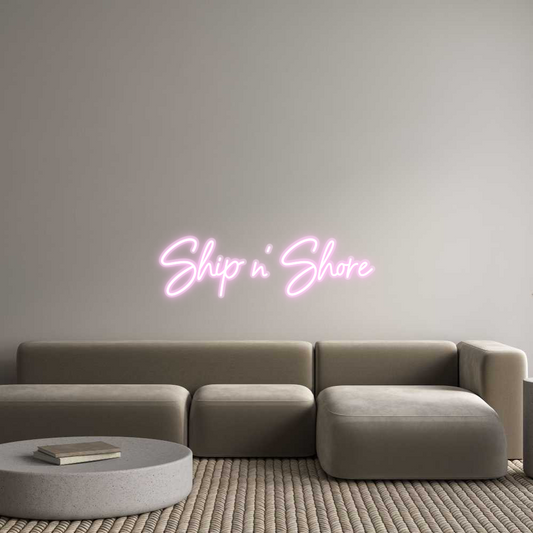 Custom Neon: Ship n’ Shore