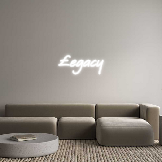 Custom Neon: £egacy