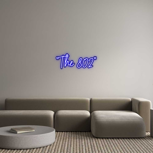 Custom Neon: “The 802”