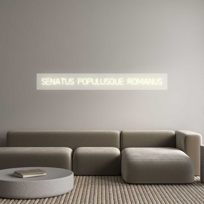 Custom Neon: Senatus Popul...