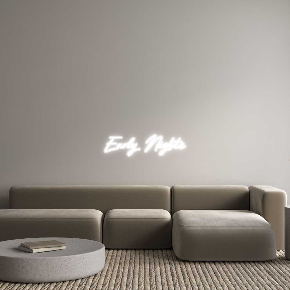 Custom Neon: Early Nights