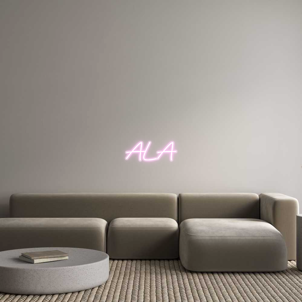 Custom Neon: ALA