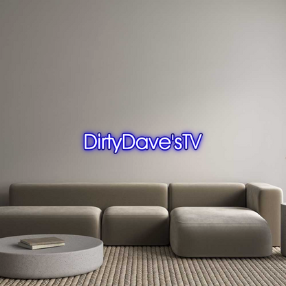 Custom Neon: DirtyDave'sTV