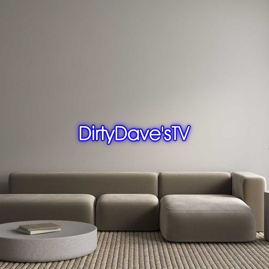 Custom Neon: DirtyDave'sTV