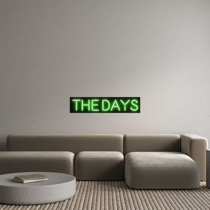Custom Neon: The Days