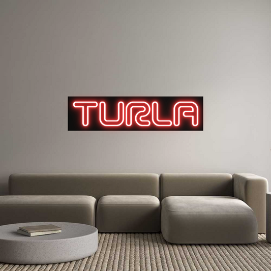 Custom Neon: TURLA