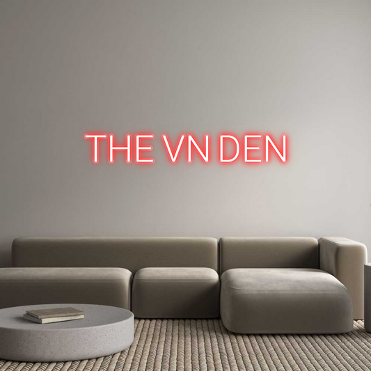 Custom Neon: THE VN DEN
