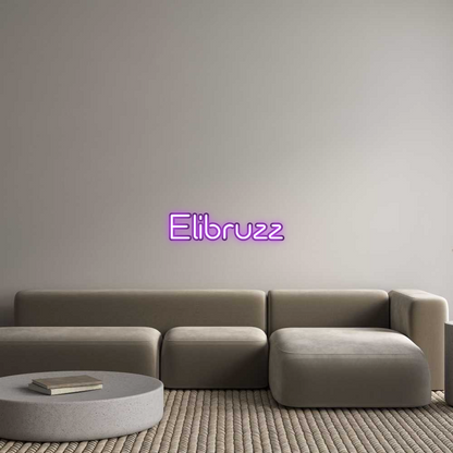 Custom Neon: Elibruzz