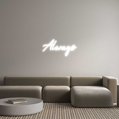 Custom Neon: Always