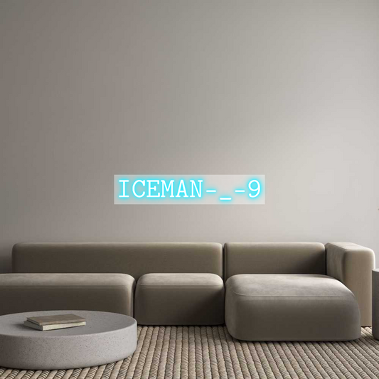 Custom Neon: ICEMAN-_-9