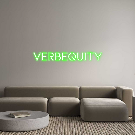 Custom Neon: Verbequity
