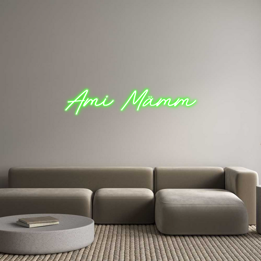 Custom Neon: Ami Mämm