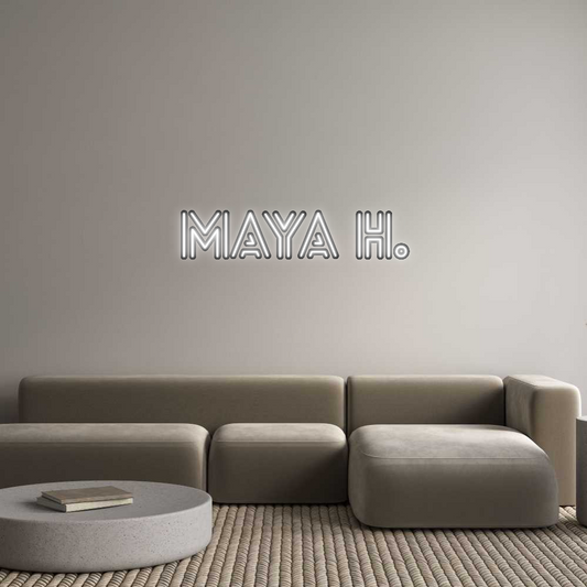 Custom Neon: Maya H.