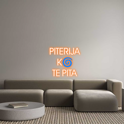 Custom Neon:   PITERIJA
 ...