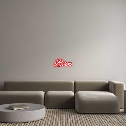 Custom Neon: Birn